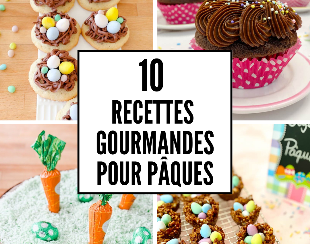10 recettes gourmandes pour Pâques