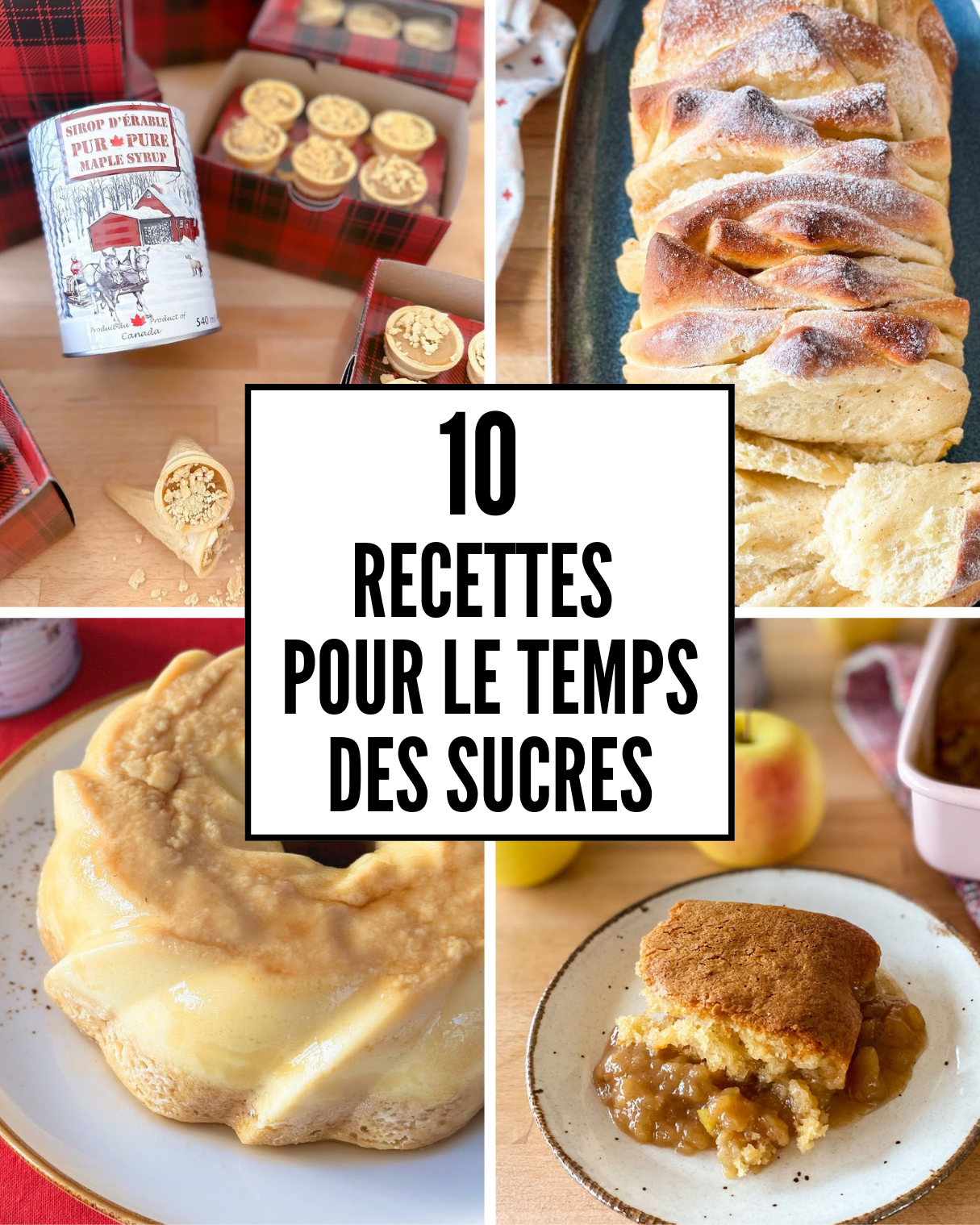 10 recettes temps des sucres