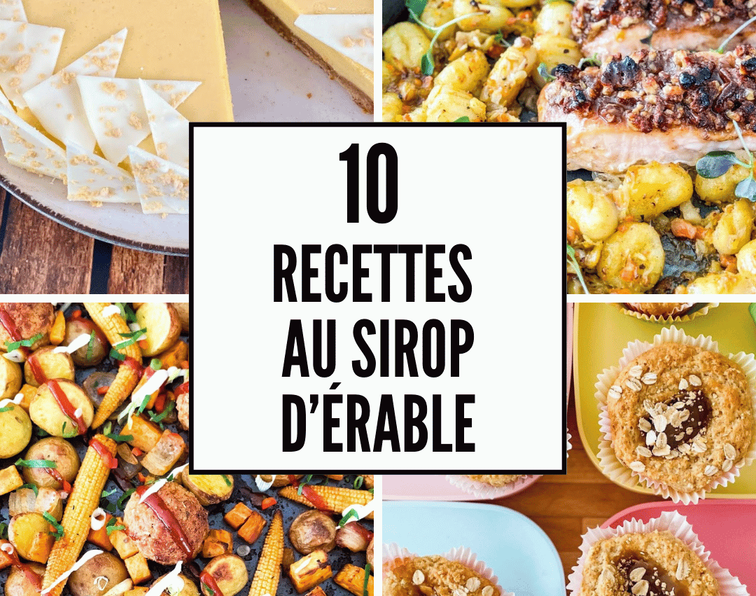 10 recettes au sirop d’érable