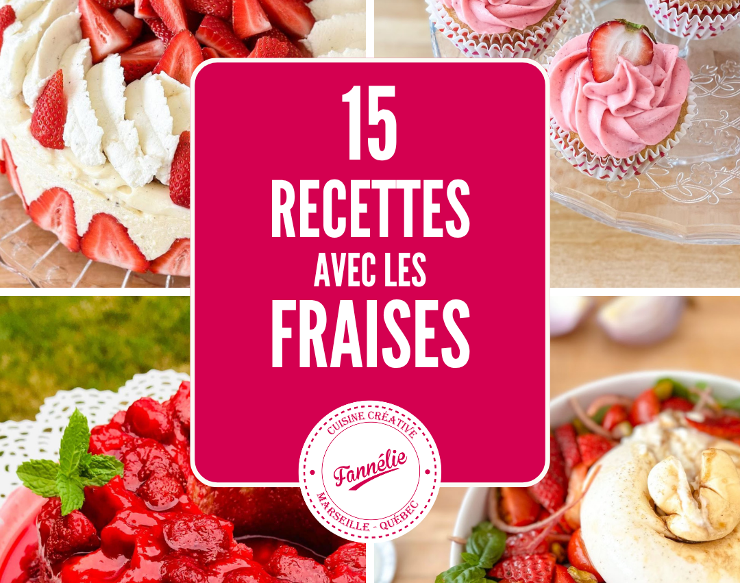 15 recettes avec les fraises