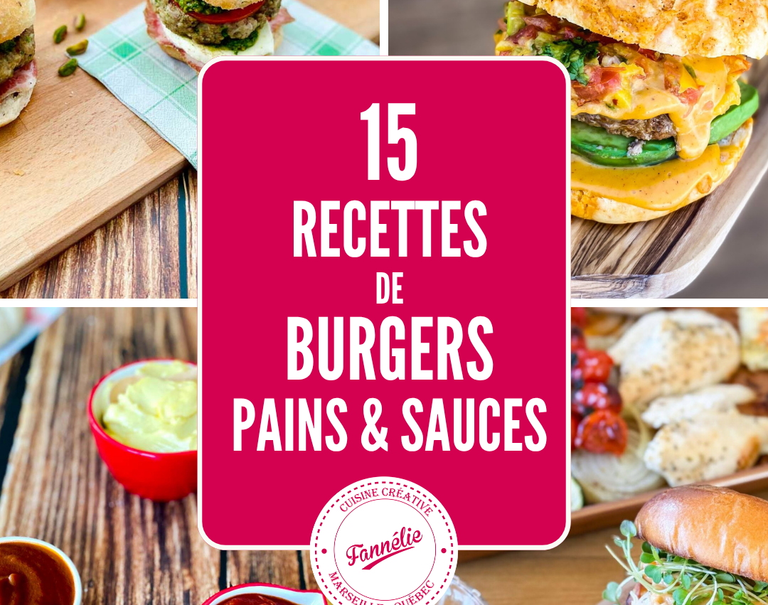 15 recettes de burgers, pains et sauces