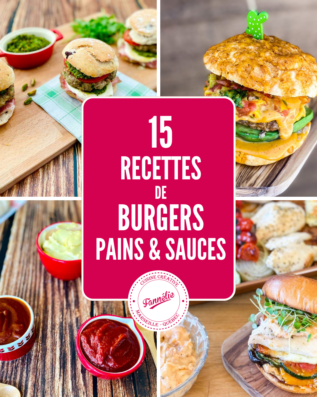 15 recettes de burgers, pains et sauces