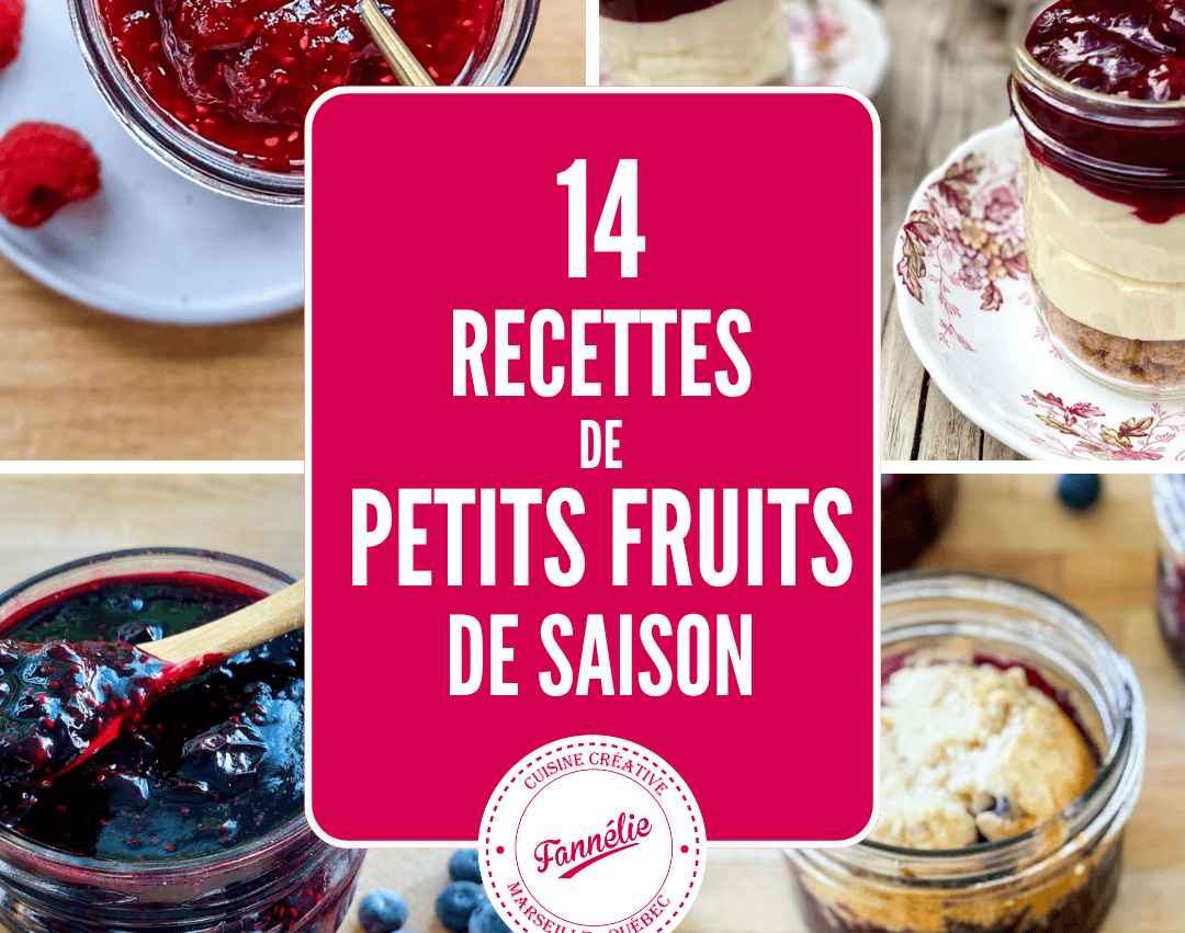 14 recettes de petits fruits de saison
